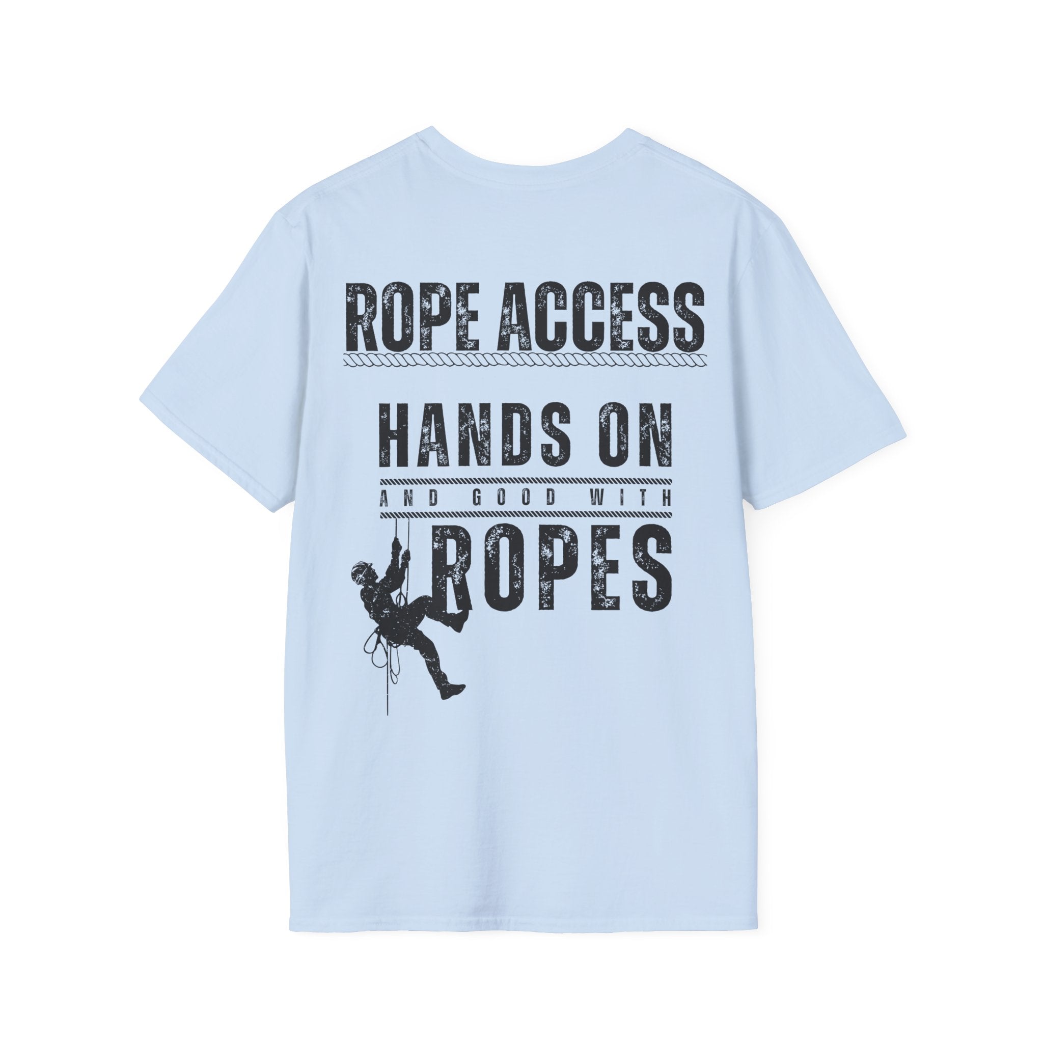 Rope Access T-Shirt – "Hands On and Good With Ropes" Workclimb Tee